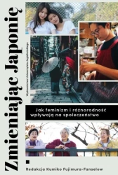 Zmieniając Japonię - Kumiko Fujimura-Fanselow, Joanna Gilewicz