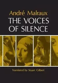 The Voices of Silence - Andre Malraux
