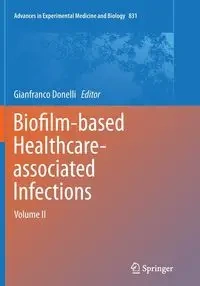 Biofilm-based Healthcare-associated Infections - Donelli Gianfranco