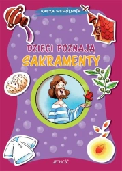 Dzieci poznają sakramenty - Elena Giordano, Tommaso D'Incalci, Krystyna Kozak