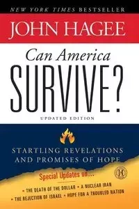 Can America Survive? Updated Edition - John Hagee