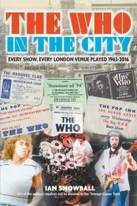 The Who In the City - Ian Snowball