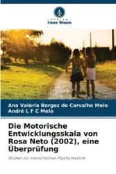 Die Motorische Entwicklungsskala von Rosa Neto (2002), eine Überprüfung - Ana Melo Valéria Borges de Carvalho