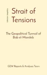 Strait of Tensions - Reports & Analyses Team GEW