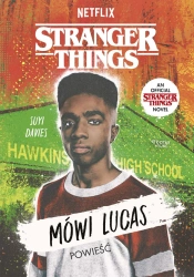 Stranger Things. Mówi Lucas - Davies Suyi