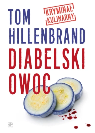 Diabelski owoc - Tom Hillenbrand