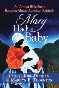 Mary Had a Baby - Cheryl Kirk-Duggan
