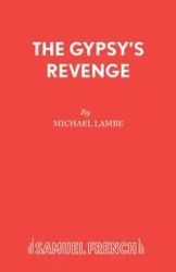 The Gypsy's Revenge - Michael Lambe