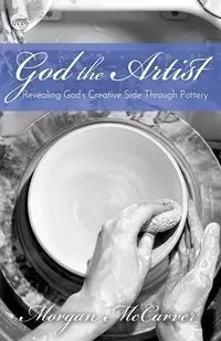 God the Artist - Morgan McCarver
