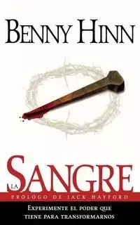 La Sangre - Benny Hinn