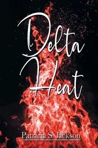 Delta Heat - Jackson Patricia S.