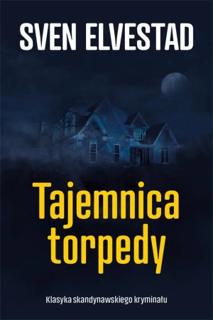 Klasyka. Tajemnica torpedy - Sven Elvestad