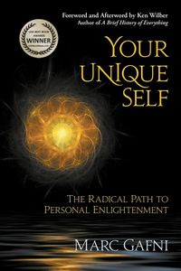 Your Unique Self - Marc Gafni