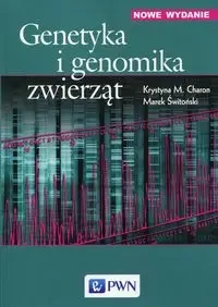 Genetyka i genomika zwierząt - Krystyna M.Charon, Marek Świtoński