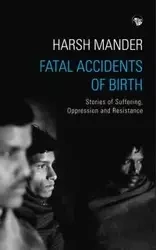 Fatal Accidents of Birth - Mander Harsh