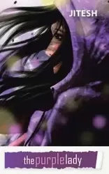 The Purple Lady... - Jitesh