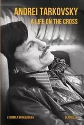 Andrei Tarkovsky - Boyadzhieva Lyudmila