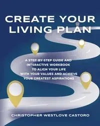 Create Your Living Plan - Christopher Castoro Westlove