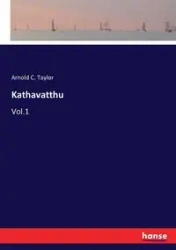 Kathavatthu - Taylor Arnold C.