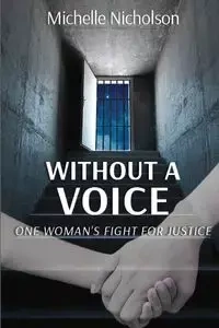 Without A Voice - Michelle Nicholson