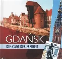 Gdańsk miasto wolności wersja niemiecka - Jacek Fredrich