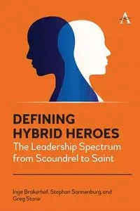 Defining Hybrid Heroes - Inge Brokerhof