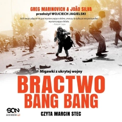 audiobook Bractwo Bang-Bang - Silva João, Greg Marinovich