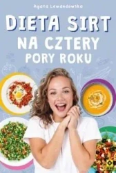 Dieta SIRT na cztery pory roku - Agata Lewandowska