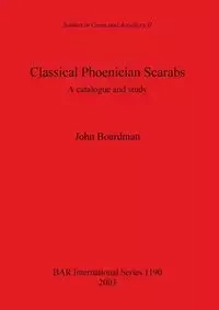 Classical Phoenician Scarabs - John Boardman