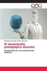 El desempeño pedagógico docente - Rolando Vílche-Valverde Eustorgio