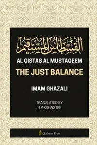 Al Qistas Al Mustaqeem - The Just Balance - Ghazali Imam