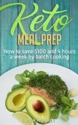 Keto Meal Prep - Jason Michaels