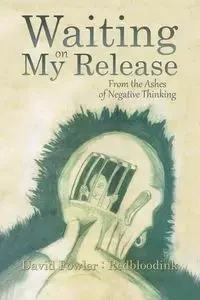 Waiting on My Release - David Fowler