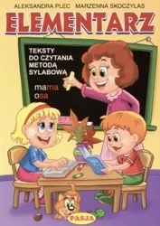 Elementarz. Teksty do czyt. met. sylabową br PASJA - Aleksandra Plec, Marzenna Skoczylas