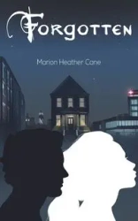 Forgotten - Marion Heather Cane