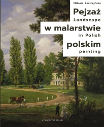 Pejzaż w malarstwie polskim / landscape in polish painting - Elżbieta Leszczyńska
