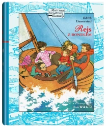 Rejs z rondlem - Edith Unnerstad, Ilon Wikland