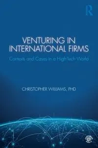 Venturing in International Firms - Williams Christopher
