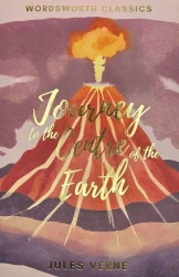 Journey to the Centre of the Earth. Wordsworth Classics wer. angielska - Jules Verne