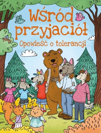 Wśród przyjaciół. Opowieści o tolerancji - Krzysztof Ulanowski, Joanna Czarkowska