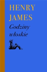 Godziny włoskie - Henry James