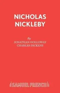 Nicholas Nickleby - Jonathan Holloway