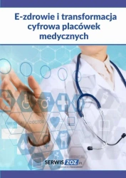 eBook E-zdrowie i transformacja cyfrowa placówek medycznych - Praca Zbiorowa mobi epub