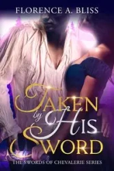 Taken by His Sword - Florence Bliss A