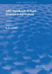 CRC Handbook of Plant Science in Agriculture - Christie B.R.