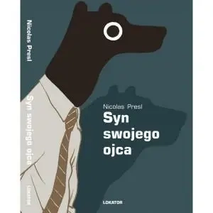 Syn swojego ojca - Nicolas Presl