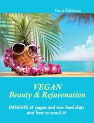 Vegan Beauty & Rejuvenation - Doris Pirkenau
