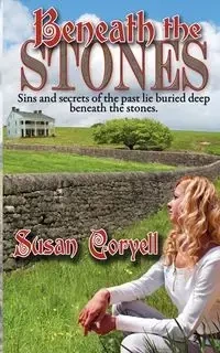 Beneath the Stones - Susan Coryell
