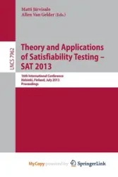 Theory and Applications of Satisfiability Testing - SAT 2013 - Jarvisalo Matti
