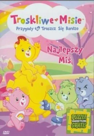 Troskliwe Misie. Najlepszy Miś - praca zbiorowa